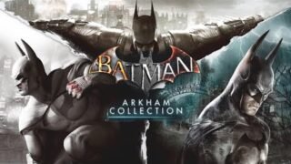 Batman: Arkham Collection Brings Gotham’s Dark Saga Together